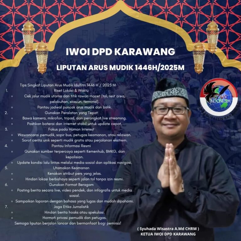 Jelang Arus Mudik Lebaran 1446 H, IWO Indonesia DPD Karawang Siap Kawal dan Sukseskan.